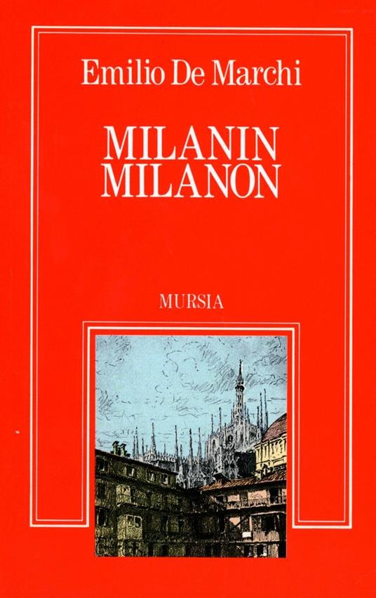 Milanin Milanon - Emilio De Marchi - copertina