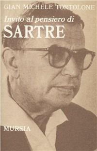 Invito al pensiero di Jean-Paul Sartre - G. Michele Tortolone - copertina