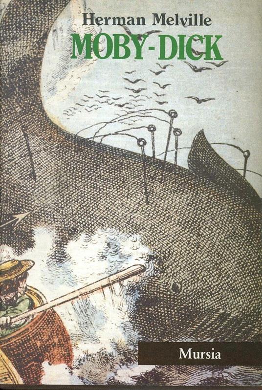 Tutte le opere narrative. Vol. 4: Moby-Dick. - Herman Melville - copertina