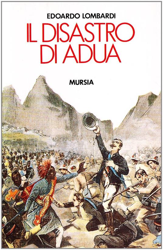 Il disastro di Adua - Edoardo Lombardi - copertina