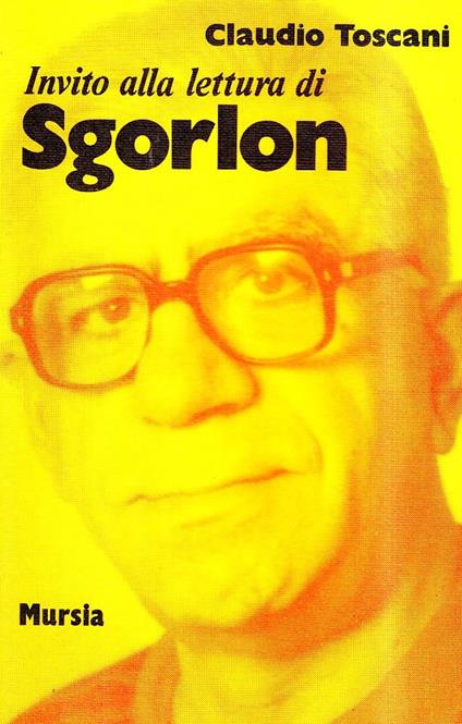 Invito alla lettura di Carlo Sgorlon - Claudio Toscani - copertina