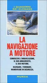 La navigazione a motore. Guide Glénans