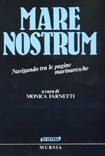 Mare nostrum. Navigando tra le pagine marinaresche