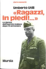 Ragazzi, in piedi! La ripresa dell'esercito italiano dopo l'8 settembre