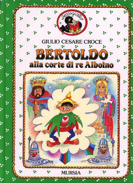 Bertoldo alla corte di re Alboino - Giulio Cesare Croce - copertina