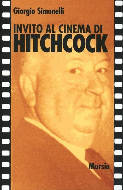Invito al cinema di Hitchcock - Giorgio Simonelli - copertina