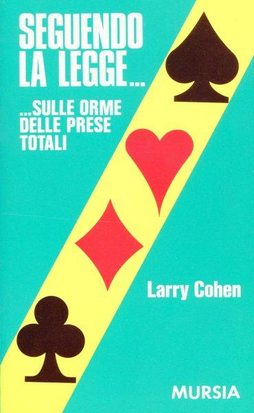 Seguendo la legge... Sulle orme delle prese totali - Larry Cohen - copertina