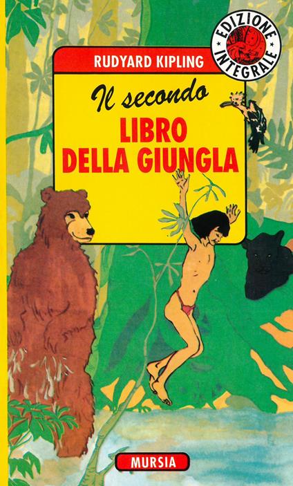 Il secondo libro della giungla - Rudyard Kipling - copertina