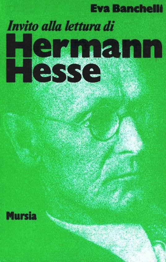 Invito alla lettura di Hermann Hesse - Eva Banchelli - copertina
