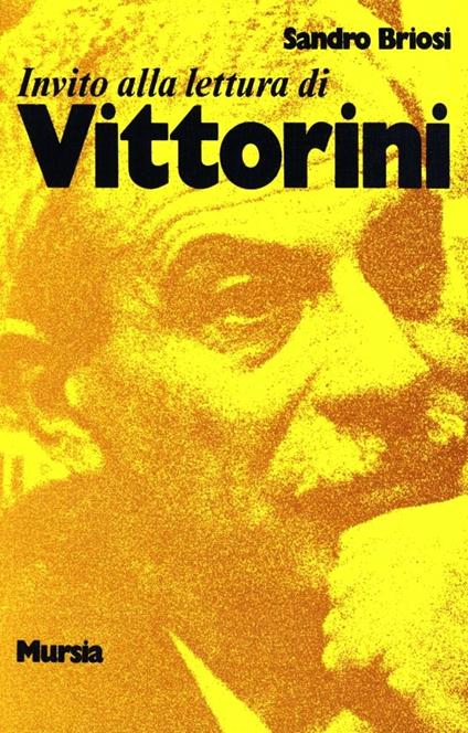 Invito alla lettura di Vittorini - Sandro Briosi - copertina