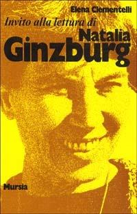 Invito alla lettura di Natalia Ginzburg - Elena Clementelli - copertina