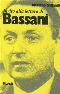 Invito alla lettura di Giorgio Bassani - Massimo Grillandi - copertina