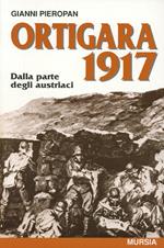 Ortigara 1917. Dalla parte degli austriaci