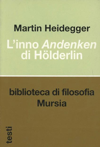 L' inno Andenken di Hölderlin - Martin Heidegger - copertina