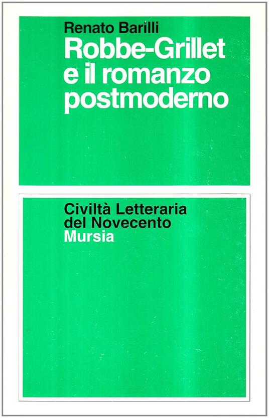 Robbe-Grillet e il romanzo postmoderno - Renato Barilli - copertina
