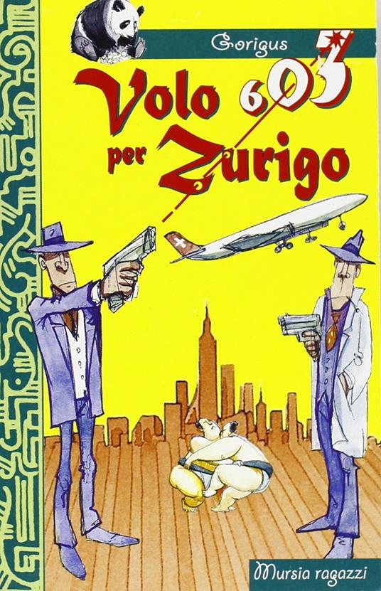 Volo 603 per Zurigo - Gòrigus - copertina