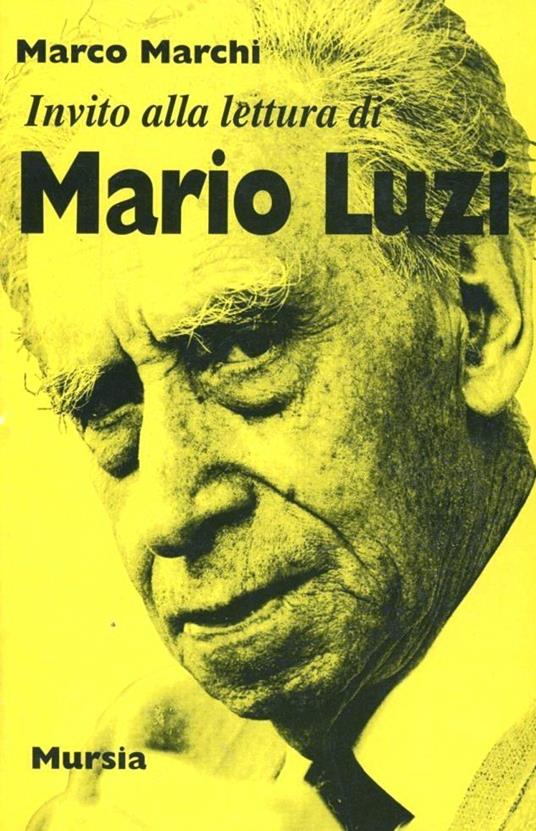 Invito alla lettura di Mario Luzi - Marco Marchi - copertina