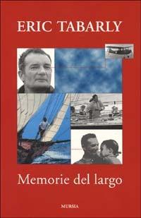 Memorie del largo - Éric Tabarly - copertina