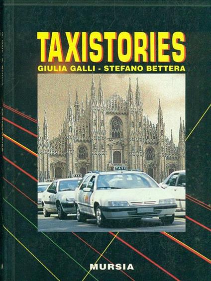 Taxistories - Stefano Bettera,Giulia Galli - copertina