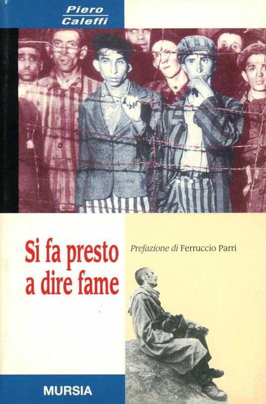 Si fa presto a dire fame - Piero Caleffi - copertina