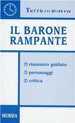 Il barone rampante. Riassunto guidato, personaggi, critica