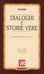 Dialoghi e storie vere. Ediz. integrale