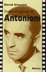 Invito al cinema di Antonioni