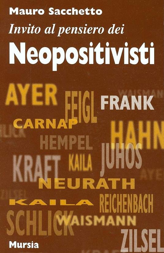 Invito al pensiero del neopositivismo - Mauro Sacchetto - copertina
