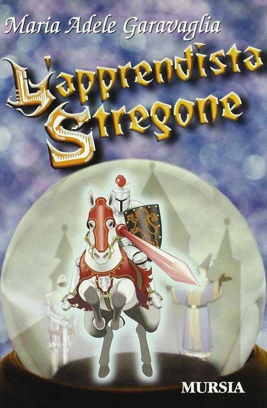 L'apprendista stregone - M. Adele Garavaglia - copertina