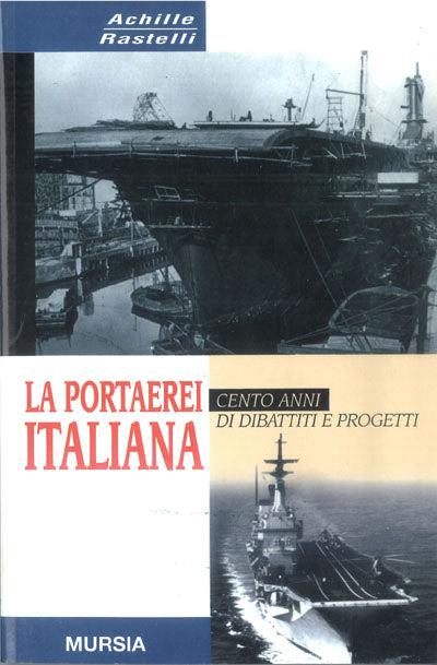 La portaerei italiana - Achille Rastelli - copertina