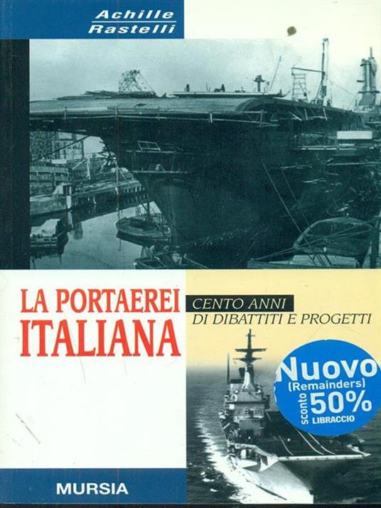 La portaerei italiana - Achille Rastelli - copertina