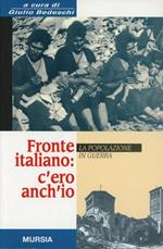 Fronte italiano: c'ero anch'io. La popolazione in guerra