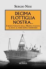 Decima flottiglia nostra