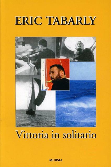 Vittoria in solitario - Éric Tabarly - copertina