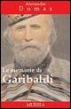 Le memorie di Garibaldi - Alexandre Dumas - copertina