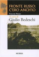 Fronte russo: c'ero anch'io. Vol. 1