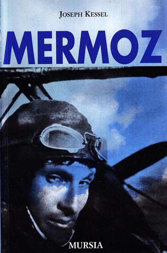 Mermoz - Joseph Kessel - copertina
