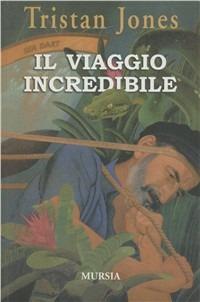 Il viaggio incredibile - Tristan Jones - copertina