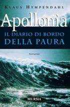 Apollonia. Il diario di bordo della paura