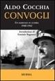 Convogli. Un marinaio in guerra 1940-1942 - Aldo Cocchia - copertina