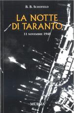 La notte di Taranto. 11 novembre 1940