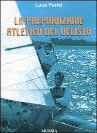 La preparazione atletica del velista - Luca Parisi - copertina