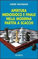 Capablanca J.R.: Il primo libro degli scacchi – Ugo Mursia Editore