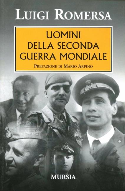 Uomini della seconda guerra mondiale - Luigi Romersa - copertina