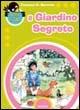 Il giardino segreto - Frances H. Burnett - copertina