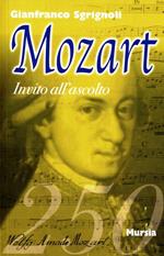 Invito all'ascolto di Wolfgang Amadeus Mozart