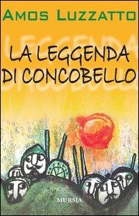 La leggenda di Concobello - Amos Luzzatto - copertina