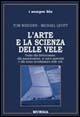 L' arte e la scienza delle vele - Tom Whidden,Michael Levitt - copertina