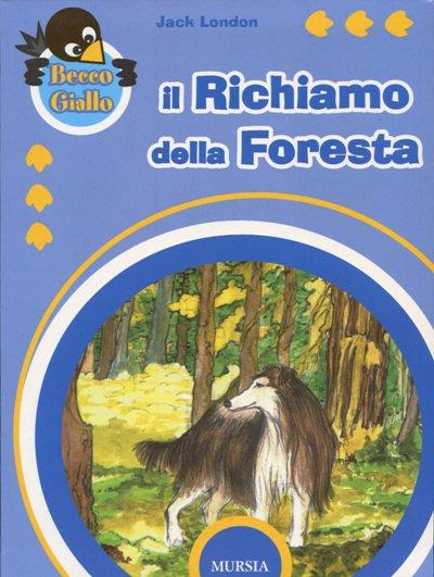 Il richiamo della foresta - Jack London - copertina