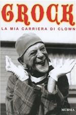 La mia carriera di clown